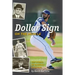 Dollar Sign on the Muscle: The World of Baseball Scouting