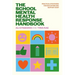 The School Mental Health Response Handbook: Practical Strategies for Educators and Support Staff