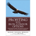 Profiting with Iron Condor Options: Strategies from the Frontline for Trading in Up or Down Markets (Paperback)