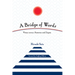 A Bridge of Words: Views Across America and Japan