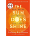 The Sun Does Shine: How I Found Life, Freedom, and Justice