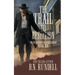 The Trail to Rebellion: A Classic Western Series