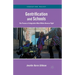 Gentrification and Schools: The Process of Integration When Whites Reverse Flight