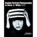 Studio Portrait Photography in Black & White: Techniques and Images
