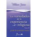 Las Variedades de la experiencia religiosa: Estudio de la naturaleza humana