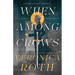 When Among Crows