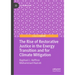 The Rise of Restorative Justice in the Energy Transition and for Climate Mitigation