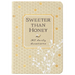 Sweeter Than Honey: 365 Daily Devotions