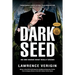 Dark Seed: No One Knows What Really Grows