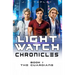 The Lightwatch Chronicles: The Guardians