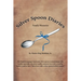 Silver Spoon Diaries: Family Memories