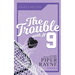 The Trouble with #9