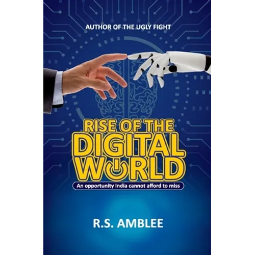 Rise of the Digital World: An opportunity India cannot afford to miss