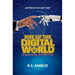 Rise of the Digital World: An opportunity India cannot afford to miss