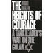The Heights of Courage: A Tank Leader's War on the Golan