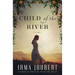 The Child of the River