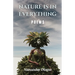 Nature is in Everything: Poems