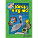 The Kids' Guide to Birds of Virginia: Fun Facts, Activities and 87 Cool Birds