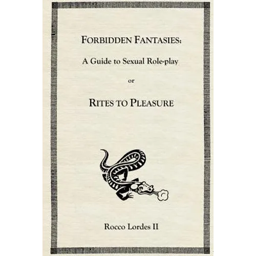 Forbidden Fantasies: A Guide to Sexual Role-play