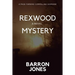 Rexwood Mystery