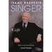Isaac Bashevis Singer: A Life