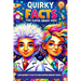 108 Quirky Facts for Super Smart Kids: A Collection of Quirky Weird Facts about Space, Technology, Ancient History, Food & Wacky Contests. Amazing & F