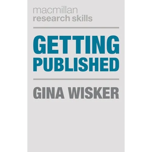Getting Published: Academic Publishing Success