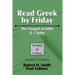 Read Greek by Friday: The Gospel of John and 1 John