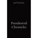 Presidential Chronicles