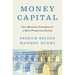 Money Capital: New Monetary Principles for a More Prosperous Society
