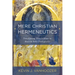 Mere Christian Hermeneutics: Transfiguring What It Means to Read the Bible Theologically