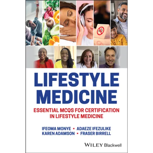 Lifestyle Medicine: Essential McQs for Certification in Lifestyle Medicine