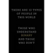 There are 10 Types of People in this World: Those Who Understand Binary and Those Who Don't; Funny I.T. Computer Tech Humor
