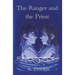 The Ranger and the Priest