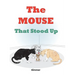 The Mouse That Stood Up