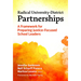 Radical University-District Partnerships: A Framework for Preparing Justice-Focused School Leaders