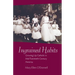 Ingrained Habits: Growing Up Catholic in Mid-Twentieth-Century America