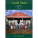 Ngati Kuia: He Putake, Hei Pakiaka Ora a History