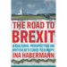 The Road to Brexit: A Cultural Perspective on British Attitudes to Europe