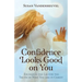 Confidence Looks Good on You: Exchange the Lie for the Truth of Who You are in Christ