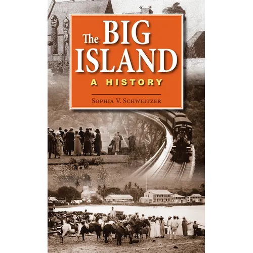 The Big Island: A History
