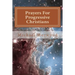 Prayers For Progressive Christians: A New Template
