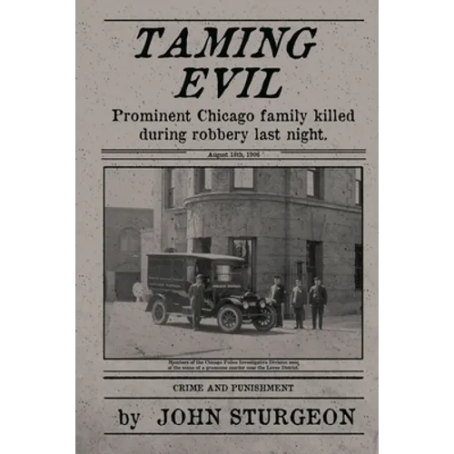 Taming Evil: Chicago Street Cop Killer