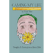Caming My Life! Thoughts and Stories from a Queer Elder