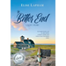 The Bitter End: A Love Story