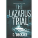 The Lazarus Trial: A Medical Thriller Novel