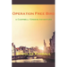 Operation Free Bird, a Campbell/Greene Adventure