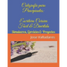 Caligrafía para Principiantes: Escritura Cursiva Fácil & Divertida: Simulacros, Ejercicios & Proyectos