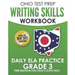 OHIO TEST PREP Writing Skills Workbook Daily ELA Practice Grade 3: Preparation for Ohio's English Language Arts Tests