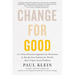 Change for Good: An Action-Oriented Approach for Businesses to Benefit from Solving the World's Most Urgent Social Problems